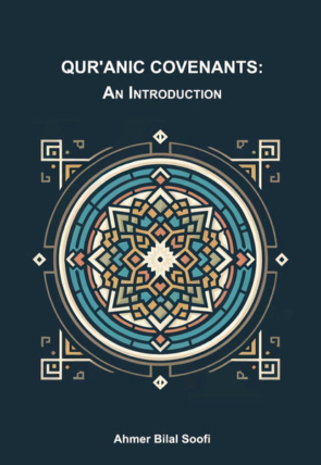 QuranicCovenantsAnIntroduction-AhmerBilalSoofi-Sang-e-meelPublications.jpg