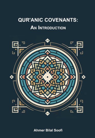 QuranicCovenantsAnIntroduction-AhmerBilalSoofi-Sang-e-meelPublications.jpg