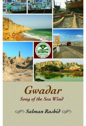 gwadar-song-of-the-sea-wind-salman-rashid-566566-470961.jpg
