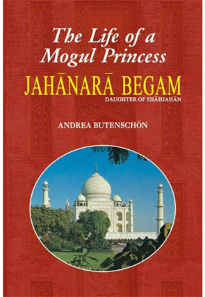 jahanara-begam-life-of-a-mogul-princess-248950-911216.jpg