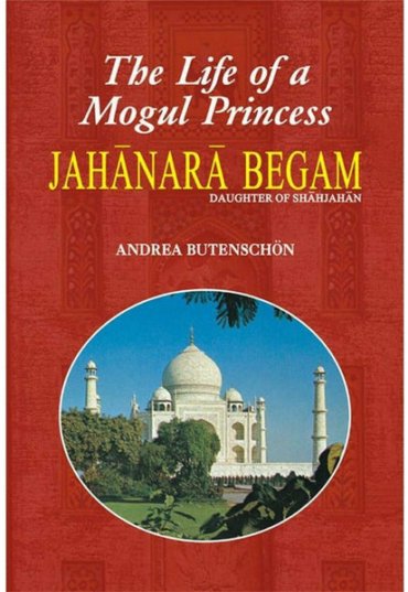 jahanara-begam-life-of-a-mogul-princess-248950-911216.jpg