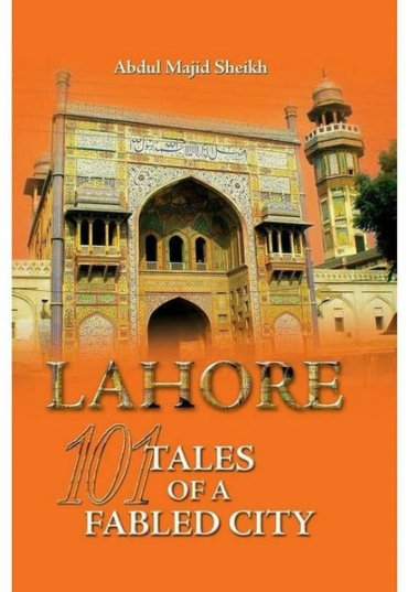 lahore-101-tales-of-a-fabled-city-529570-167457.jpg