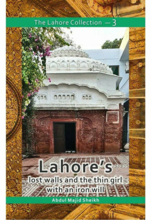 the-lahore-collection-lahores-lost-walls-and-the-thin-girl-with-an-iron-will-821844-819560.jpg