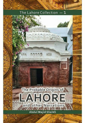 the-lahore-collection-the-probable-origins-of-lahore-and-other-narrations-975028-533879.jpg