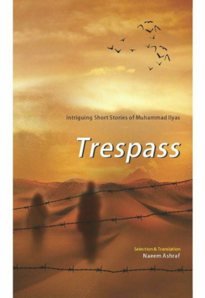 trespass-intriguing-short-stories-of-m-ilyas-275669-591433.jpg